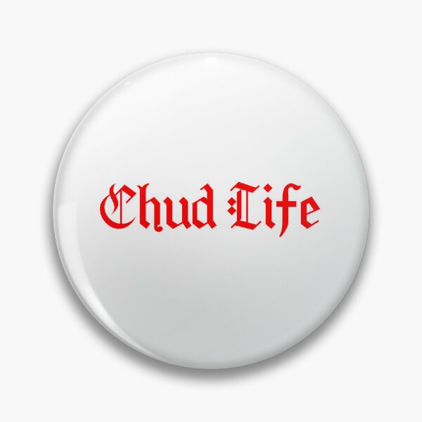 Item preview, Chud Life, Red Meme Typography  designed and sold by Memes N Lore .