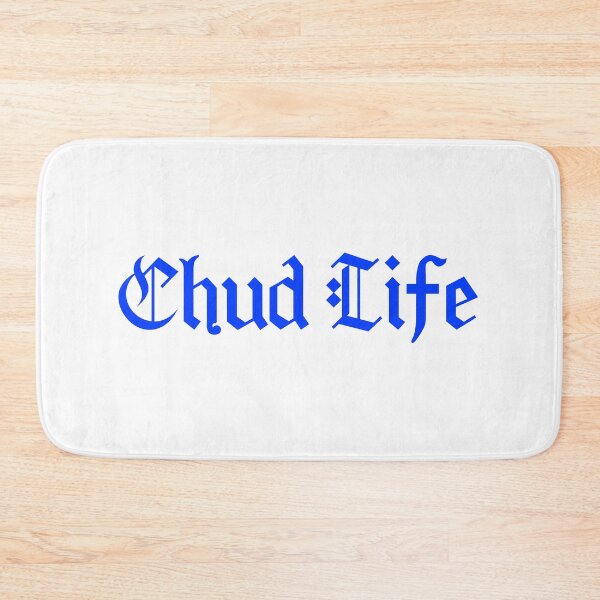 Item preview, Chud Life, Blue Meme Typography  designed and sold by Memes N Lore .