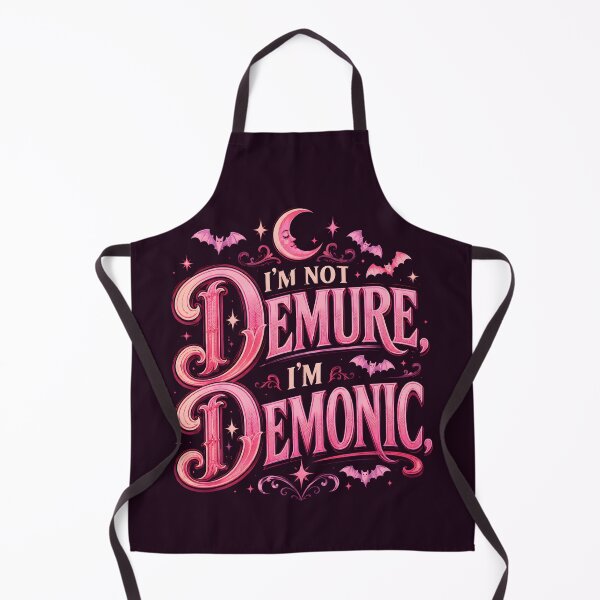 Item preview, I’m Not Demure I’m Demonic designed and sold by Victor Shadehorn.