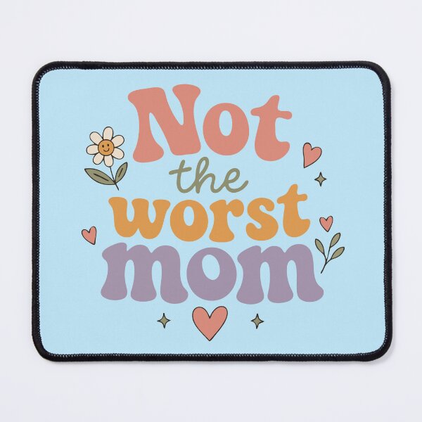 Item preview, Not the Worst Mom Sarcastic Retro Floral designed and sold by pixiedustpaint.