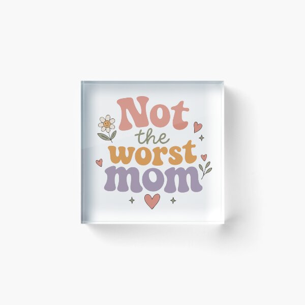 Item preview, Not the Worst Mom Sarcastic Retro Floral designed and sold by pixiedustpaint.