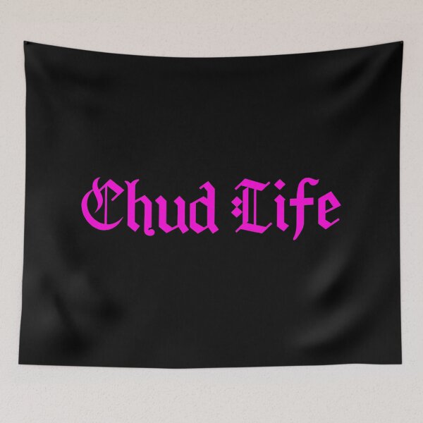 Item preview, Chud Life, Pink Meme Typography designed and sold by Memes N Lore .
