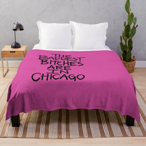 Item preview, THE BADDEST BITCHES ARE IN CHICAGO designed and sold by jamierachelz.