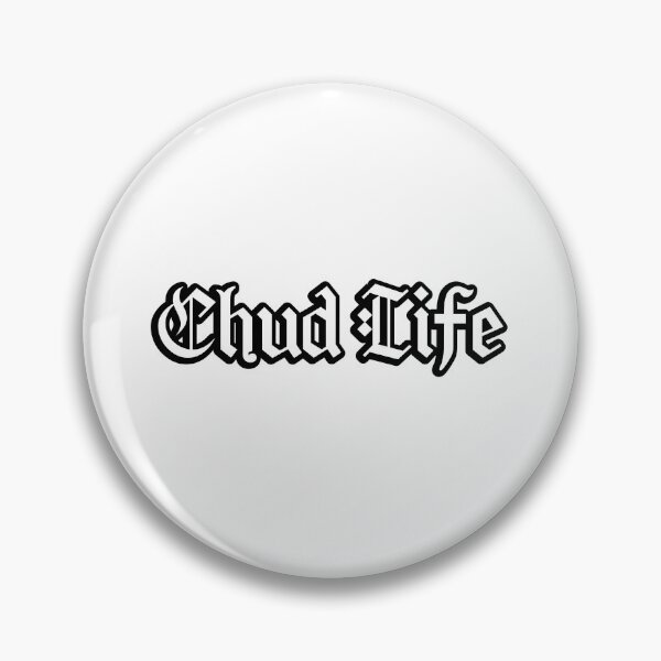Item preview, Chud Life, Meme Outline Typography designed and sold by Memes N Lore .