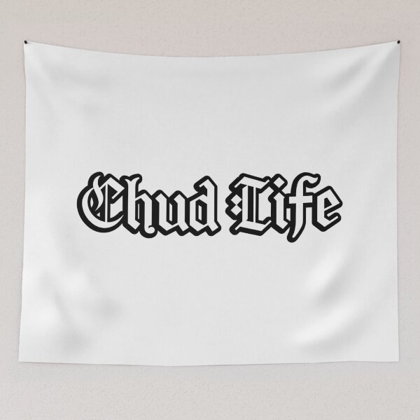Item preview, Chud Life, Meme Outline Typography  designed and sold by Memes N Lore .