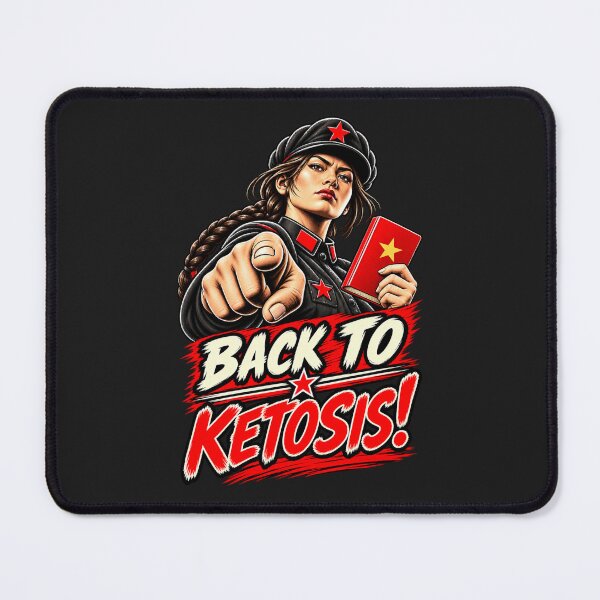 Item preview, Back to Ketosis! — The Keto Commissar Has Spoken designed and sold by Sanctum Icons.