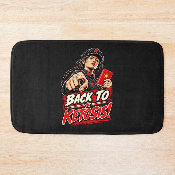 Item preview, Back to Ketosis! — The Keto Commissar Has Spoken designed and sold by Sanctum Icons.