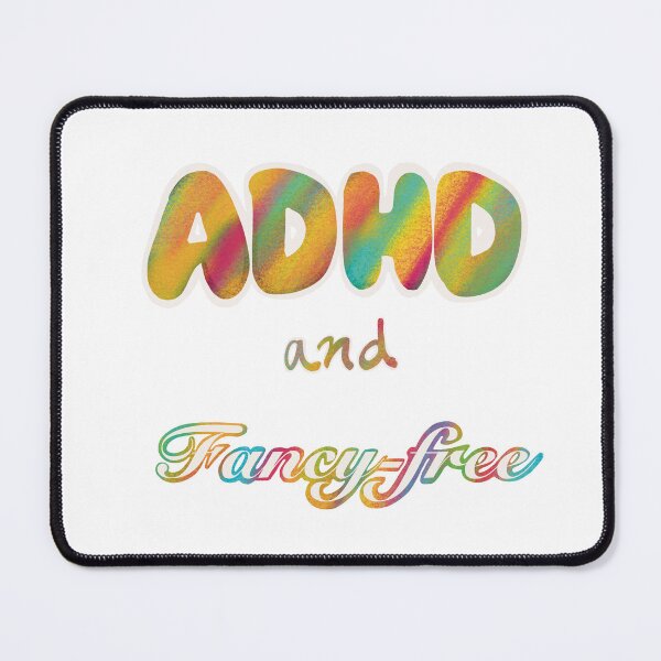 Item preview, ADHD and Fancy Free designed and sold by sruelas.