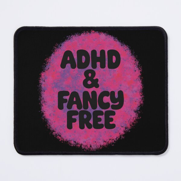 Item preview, ADHD and Fancy Free Again designed and sold by sruelas.