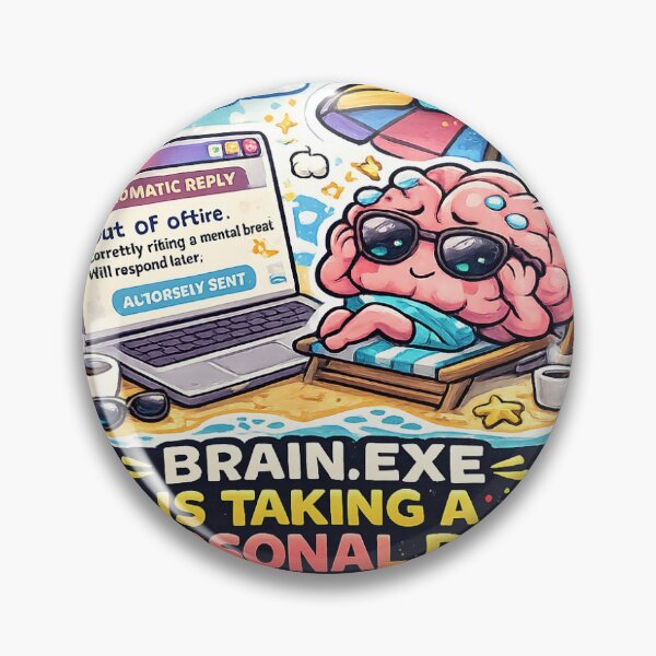 Item preview, Brain.exe Is Taking a Personal Day Sticker designed and sold by dearstickers.