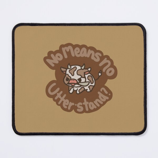 Item preview, No Means No Utter-stand? designed and sold by LynkPlaysGames.