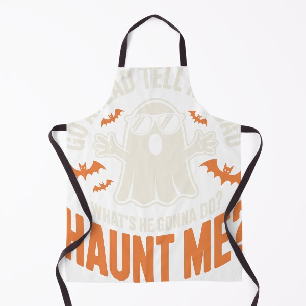 Item preview, Copy of Tell My Dad Ghost Haunting Dark Humor designed and sold by beoldfashioned.
