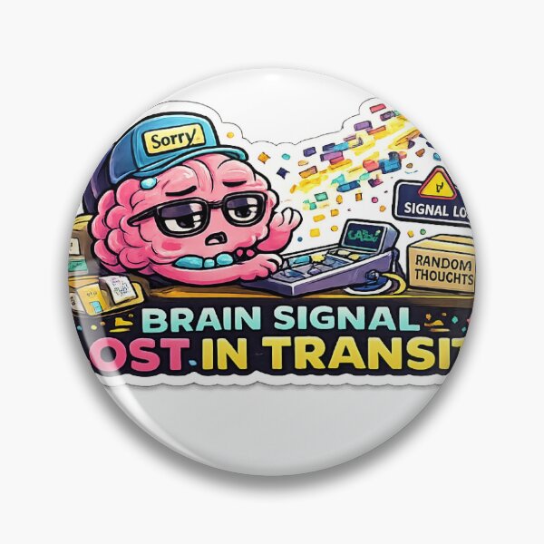 Item preview, Brain Signal Lost in Transit Sticker designed and sold by dearstickers.