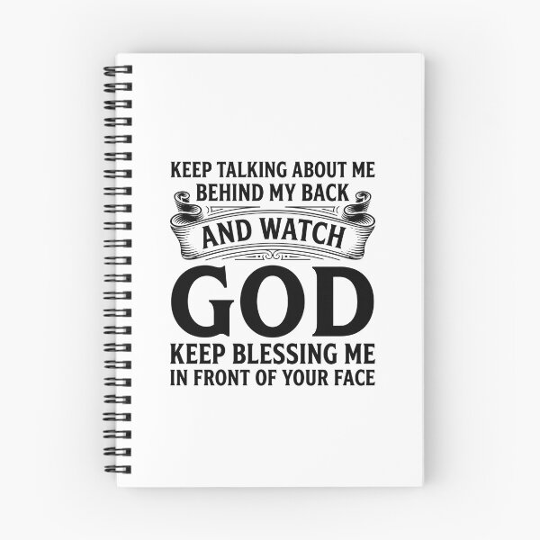 Item preview, Keep Talking About Me Behind My Back and Watch God Keep designed and sold by hemagamo.