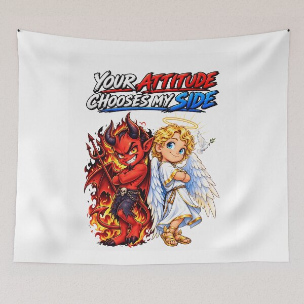 Item preview, Your Attitude Chooses My Side – Angel & Devil designed and sold by ArtSpark Studio.