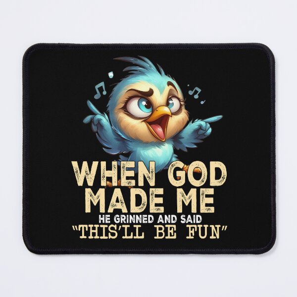 Item preview, When God Made Me He Grinned Funny Bird designed and sold by Szpaku desart .