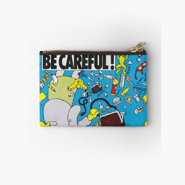 Item preview, BE CAREFUL designed and sold by THE GOOD FIND.