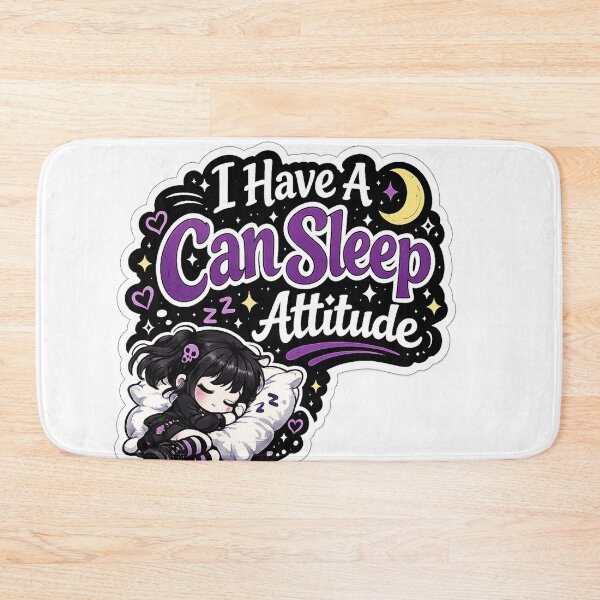 Item preview, I Have A Can Sleep Attitude designed and sold by AnnekeJordaan.