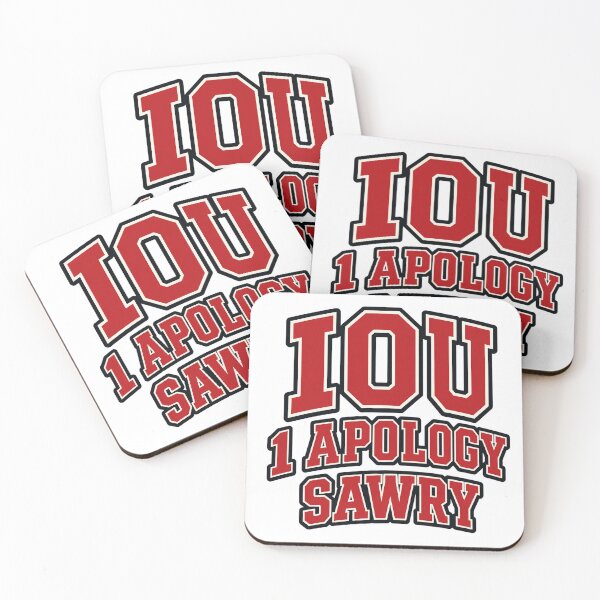 Item preview, IOU 1 Apology – Funny Sorry Humor designed and sold by EastEndTownie.