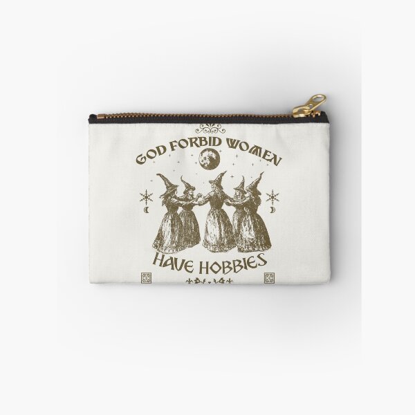 Item preview, God Forbid Women Have Hobbies  designed and sold by delllsdesigns.