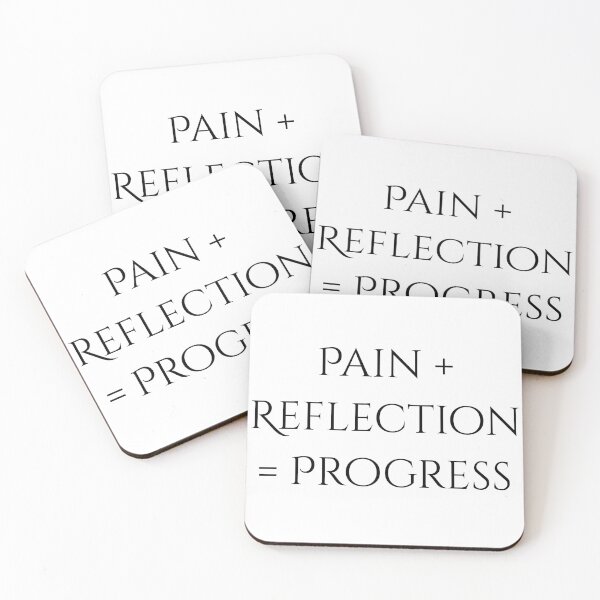 Item preview, Pain Plus Reflection Equals Progress - Principles & Motivation  designed and sold by Finance Wisdom.