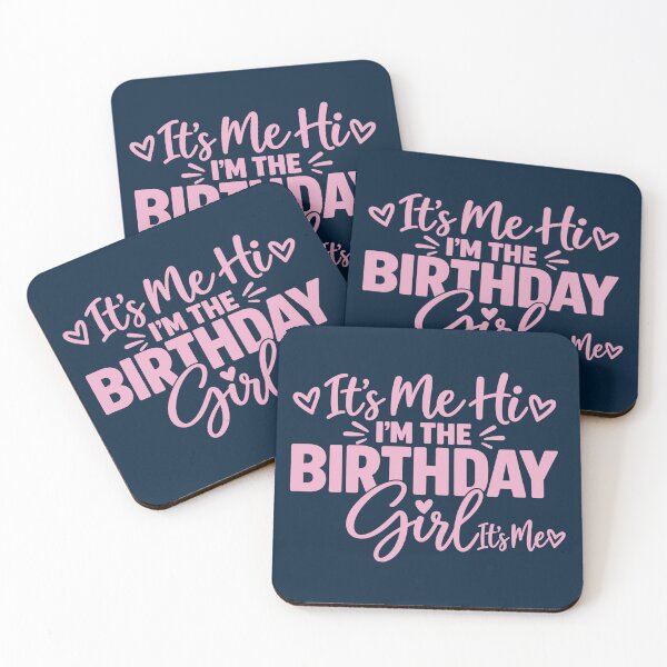 Item preview, It's Me Hi I'm the Birthday Girl It's Me, Funny Birthday Gift designed and sold by CloudyPress.