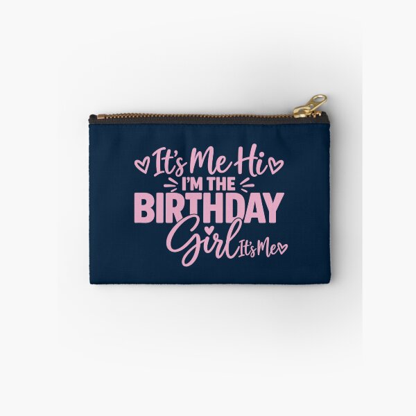 Item preview, It's Me Hi I'm the Birthday Girl It's Me, Funny Birthday Gift designed and sold by CloudyPress.