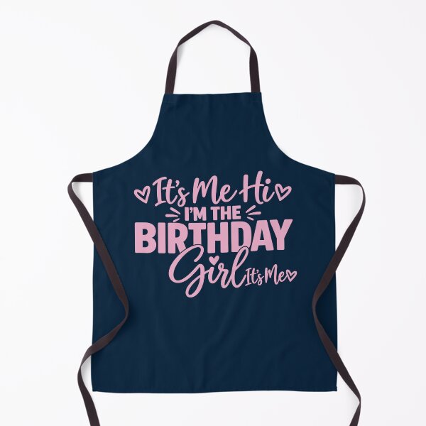 Item preview, It's Me Hi I'm the Birthday Girl It's Me, Funny Birthday Gift designed and sold by CloudyPress.