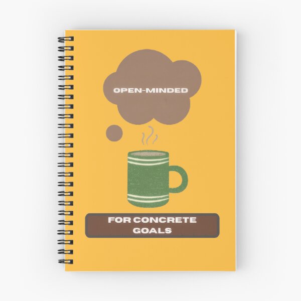 Item preview, Open Minded for Concrete Goals Entrepreneur Motivation Quote designed and sold by WealthVector.