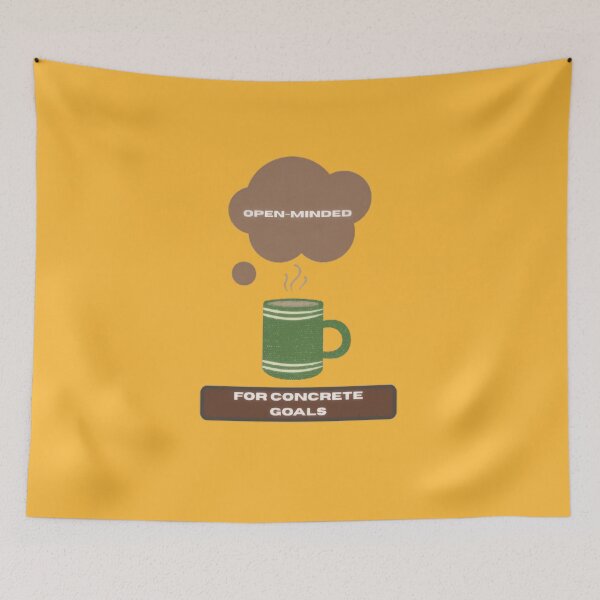 Item preview, Open Minded for Concrete Goals Entrepreneur Motivation Quote designed and sold by WealthVector.