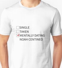 mentally dating noah centineo Unisex T-Shirt