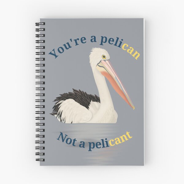 Item preview, Pelican, Not a Pelicant designed and sold by MaddysMStudio.
