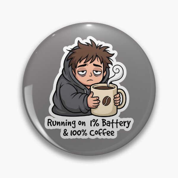 Item preview, Running On 1% Battery And 100% Coffee - Tired Chibi Guy designed and sold by mysticgoggles.
