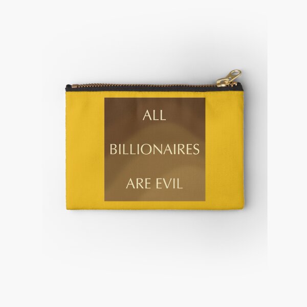Item preview, All Billionaires Are Evil - Dauntless designed and sold by gennyevans.