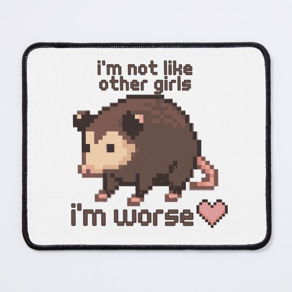 Item preview, I'm Not Like Other Girls Funny Possum designed and sold by MiaBellaGirl.
