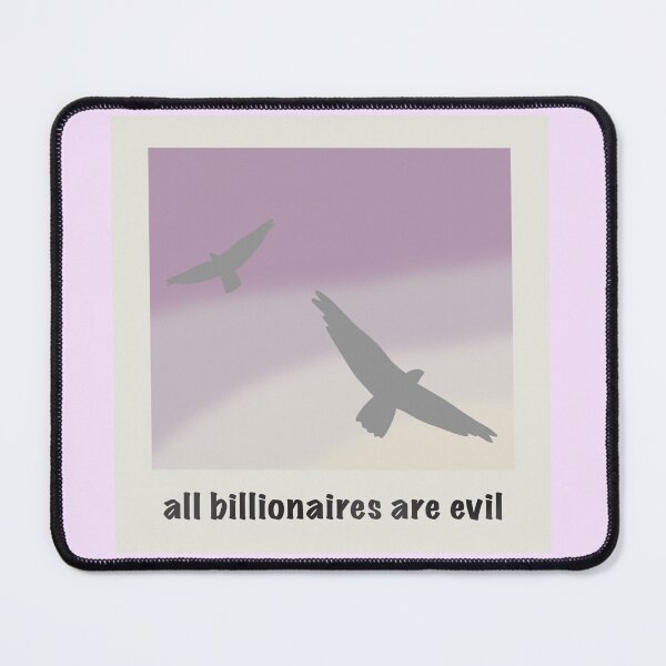Item preview, All Billionaires Are Evil - Year designed and sold by gennyevans.