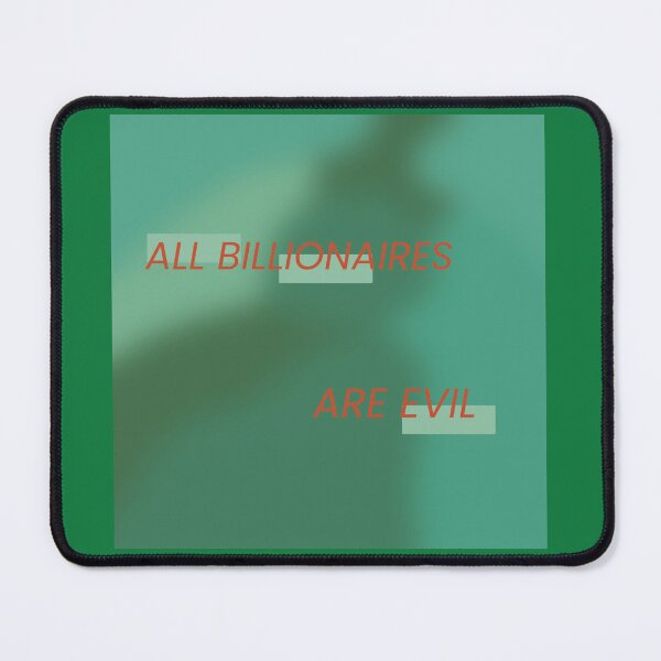 Item preview, All Billionaires Are Evil - Story of a Performer designed and sold by gennyevans.