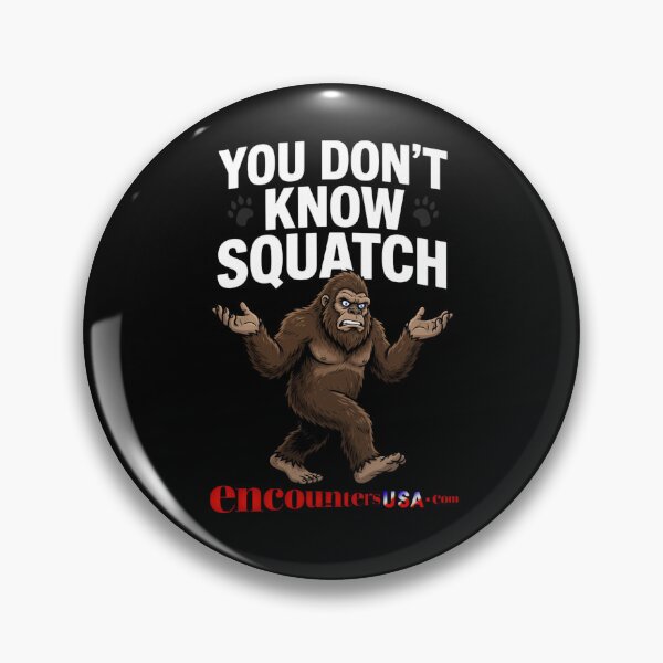 Item preview,  You Don’t Know Squatch – Funny Bigfoot designed and sold by Heinessight Merch.