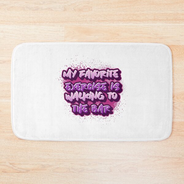 Item preview, My Favorite Exercise is walking to the bar   designed and sold by CreationsbYKz.