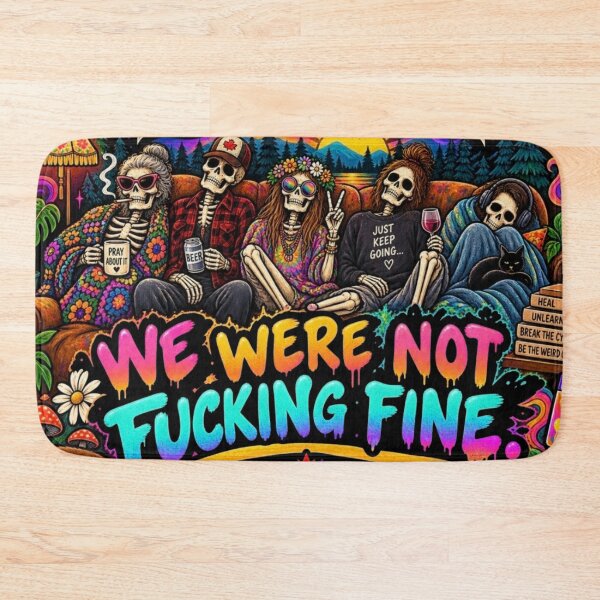 Item preview, Generations of “We’re Fine” Skeleton Dark Humor designed and sold by Path to Somewhere .