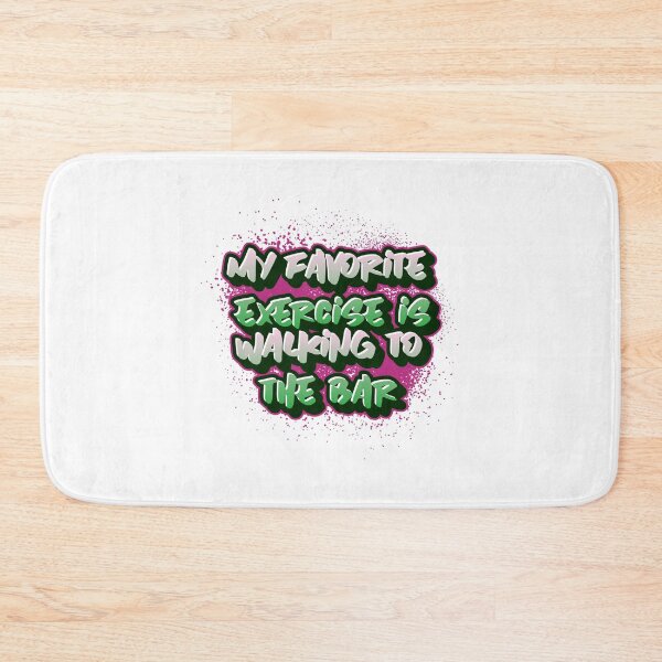 Item preview, My Favorite Exercise is walking to the bar   designed and sold by CreationsbYKz.