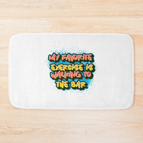 Item preview, My Favorite Exercise is walking to the bar   designed and sold by CreationsbYKz.