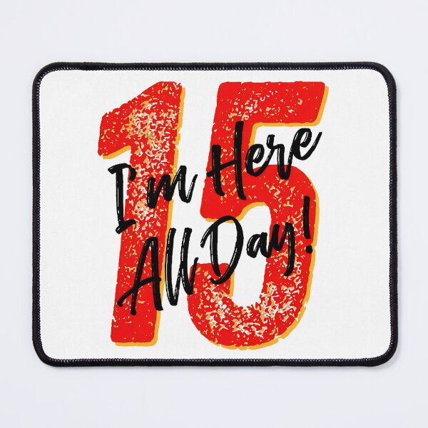 Item preview, Number 15 Here All Day Design designed and sold by PhillipCo64597.