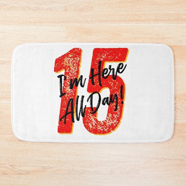Item preview, Number 15 Here All Day Design designed and sold by PhillipCo64597.