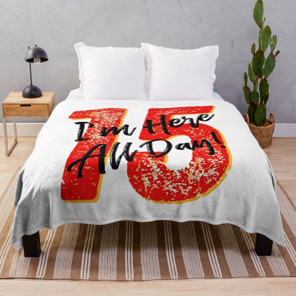 Item preview, Number 15 Here All Day Design designed and sold by PhillipCo64597.