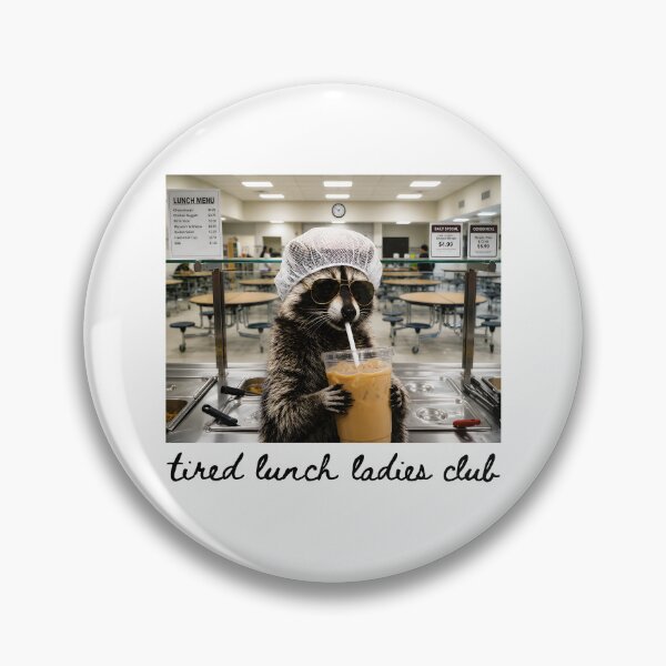 Item preview, Tired Lunch Ladies Club designed and sold by JamesDriggers.