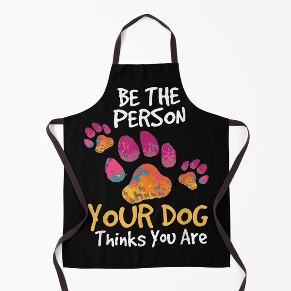 Item preview, Be The Person Your Dog Thinks You Are Quote designed and sold by goombi-creative.