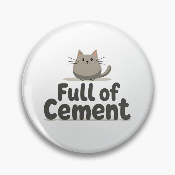 Item preview, I eat cement  full of cement  funny meme cat cartoon designed and sold by Panya-Design.