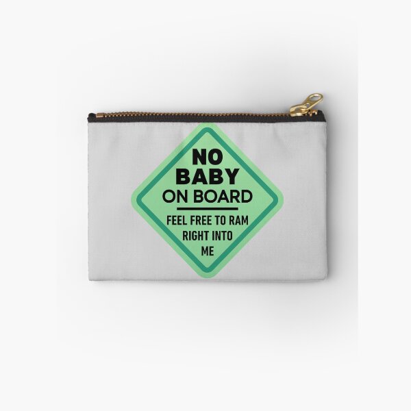 Item preview, Funny No Baby On Board Bumper Sticker Green designed and sold by TackyTime.