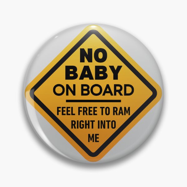 Item preview, Funny No Baby On Board Bumper Sticker Orange designed and sold by TackyTime.